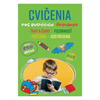 Cvičenia pre budúcich školákov - Autor Neuveden