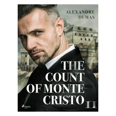 The Count of Monte Cristo II - Alexander Dumas ml.