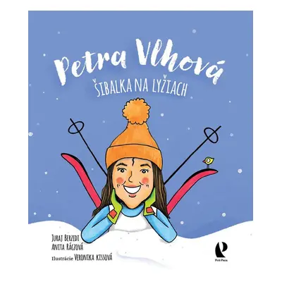 Petra Vlhová Šibalka na lyžiach - Juraj Berzedi