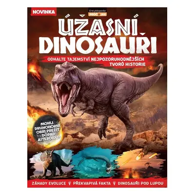 Úžasní dinosauři - Autor Neuveden