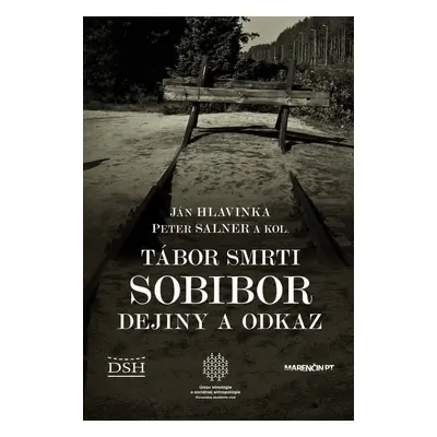 Tábor smrti Sobibor - Ján Hlavinka