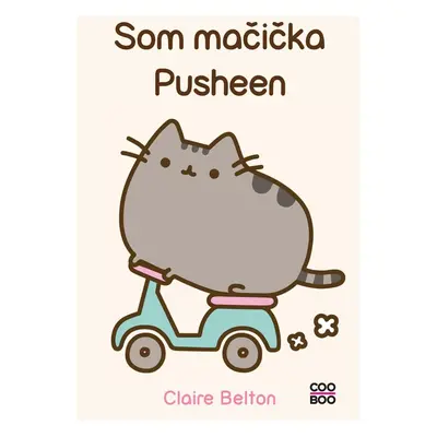 Som mačička Pusheen - Claire Belton