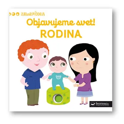 Objavujeme svet! RODINA - Autor Neuveden