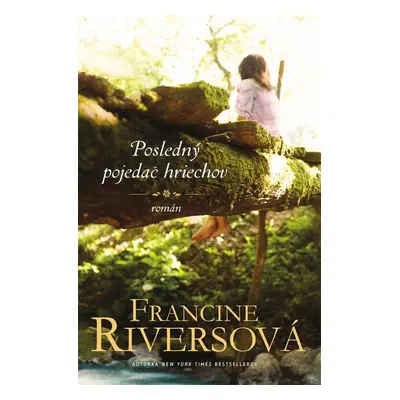 Posledný pojedač hriechov - Francine Riversová