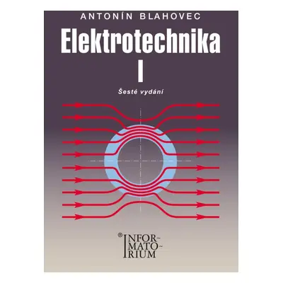 Elektrotechnika I - Antonín Blahovec