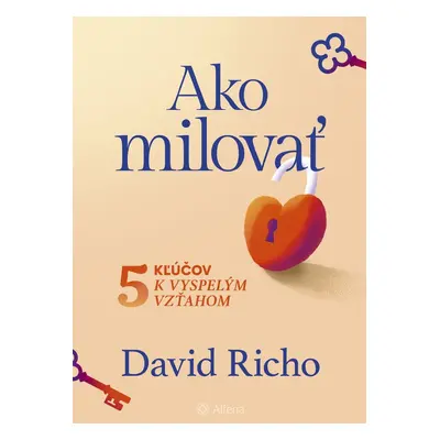 Ako milovať - David Richo