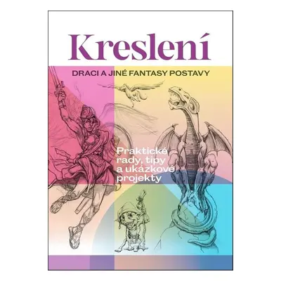 Kreslení Draci a jiné fantasy postavy - Autor Neuveden