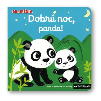 Dobrú noc, Panda! - Nathalie Choux