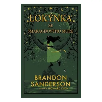 Lokýnka ze Smaragdového moře - Brandon Sanderson