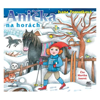 Anička na horách - Ivana Peroutková