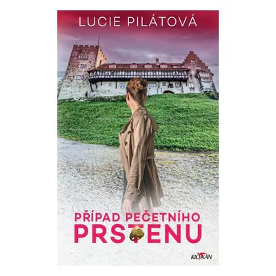 Případ pečetního prstenu - Lucie Pilátová