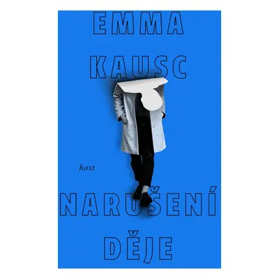 Narušení děje - Emma Kausc