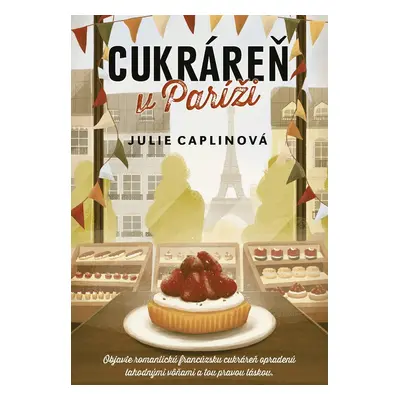 Cukráreň v Paríži - Julie Caplin