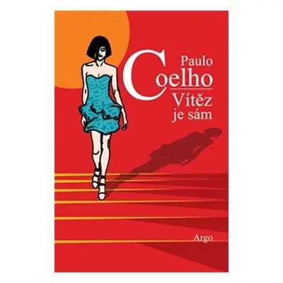 Vítěz je sám - Paulo Coelho