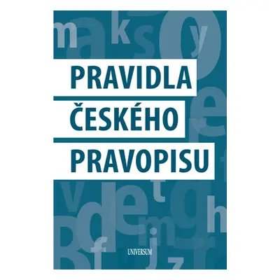 Pravidla českého pravopisu - Autor Neuveden