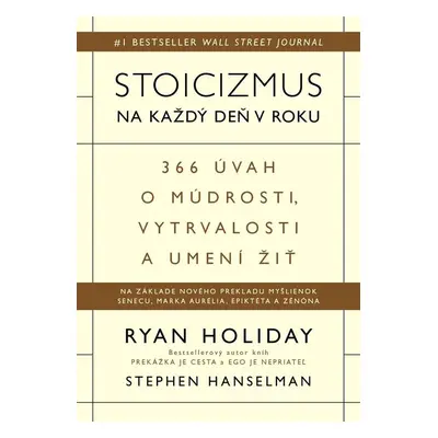 Stoicizmus na každý deň v roku - Stephen Hanselman