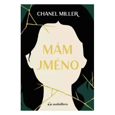 Mám jméno - Chanel Miller