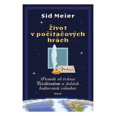 Život v počítačových hrách - Sid Meier