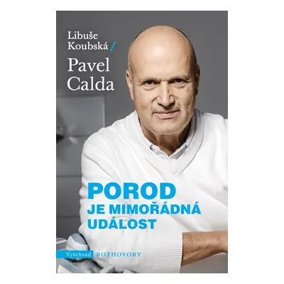 Porod je mimořádná událost - Libuše Koubská