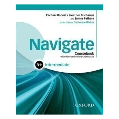 Navigate Intermediate B1+: Coursebook with DVD-ROM and OOSP Pack - Autor Neuveden