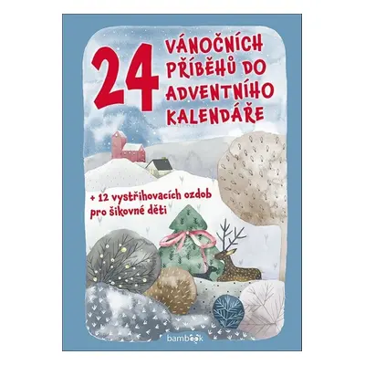 24 vánočních příběhů do adventního kalendáře - Petr Šilha