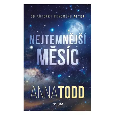 Nejtemnější měsíc - Anna Todd