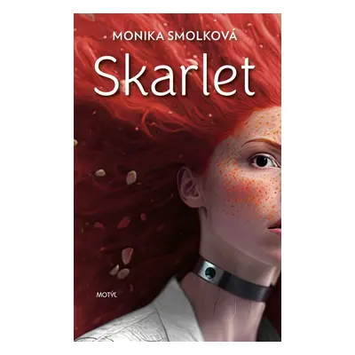 Skarlet - Monika Smolková