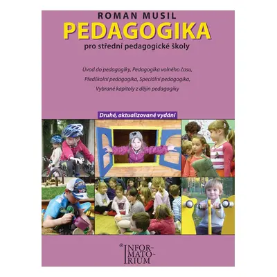 Pedagogika pro střední pedagogické školy - Roman Musil