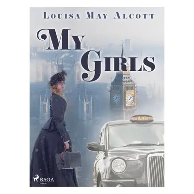 My Girls - Louisa May Alcott