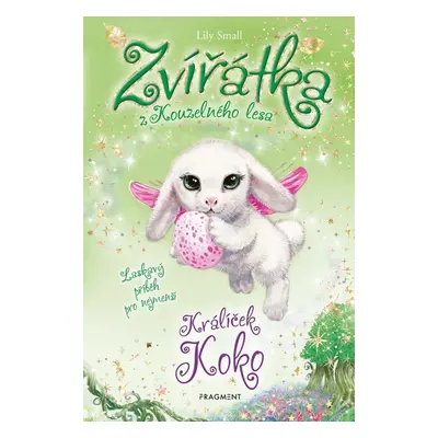 Zvířátka z Kouzelného lesa – Králíček Koko - Lily Small