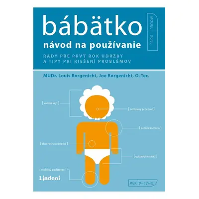 Bábätko - návod na používanie - Joe Borgenicht O.Tec.