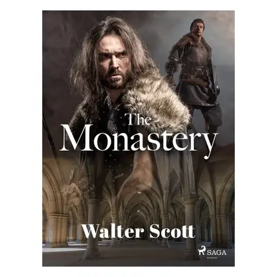 The Monastery - Walter Scott