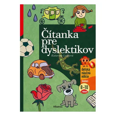 Čítanka pre dyslektikov - Katarína Loulová