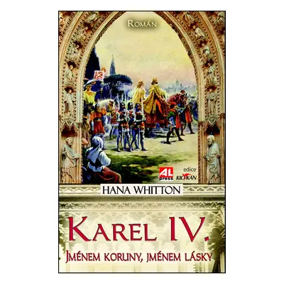 Karel IV. - Hana Whitton