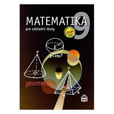 Matematika 9 pro základní školy Geometrie - Zdeněk Půlpán