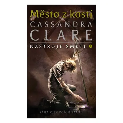 Město z kostí - Cassandra Clare