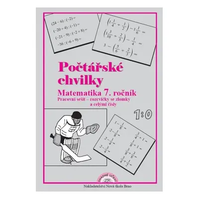 Počtářské chvilky Matematika 7. ročník - Mgr. Zdena Rosecká