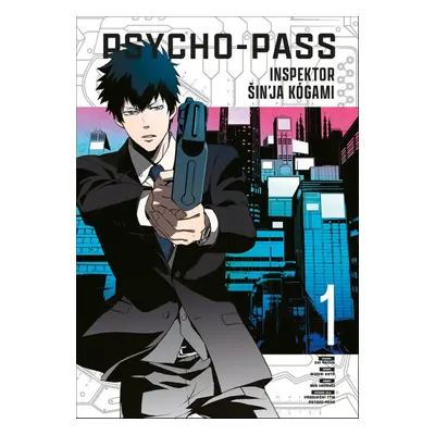 Psycho-Pass Inspektor Šin'ja Kógami 1 - Sai Natsuo