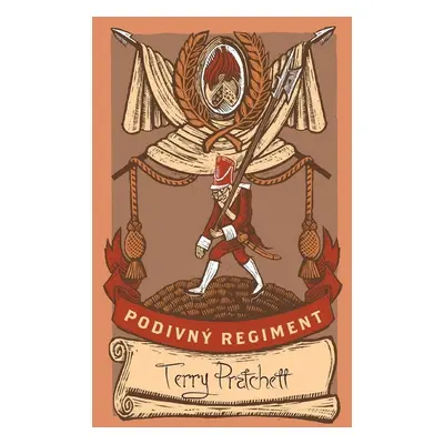 Podivný regiment - limitovaná sběratelská edice - Terry Pratchett