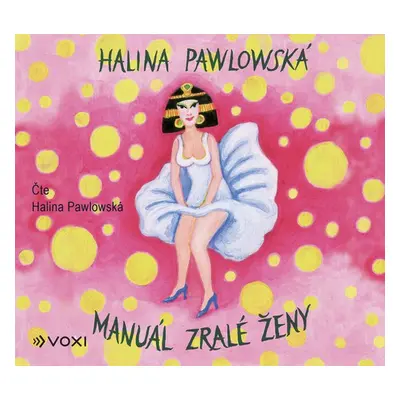 Manuál zralé ženy - Halina Pawlowská