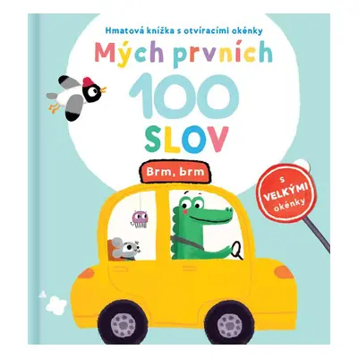 Mých prvních 100 slov Brm, brm - Autor Neuveden