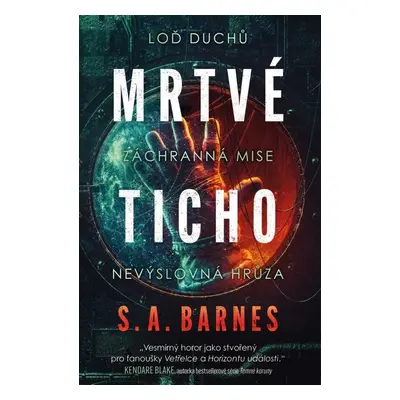 Mrtvé ticho - S. A. Barnes