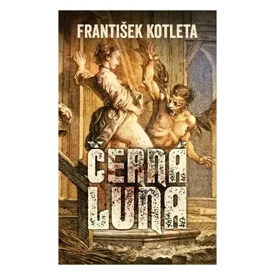 Černá luna - František Kotleta