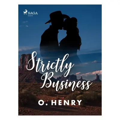 Strictly Business - O. Henry