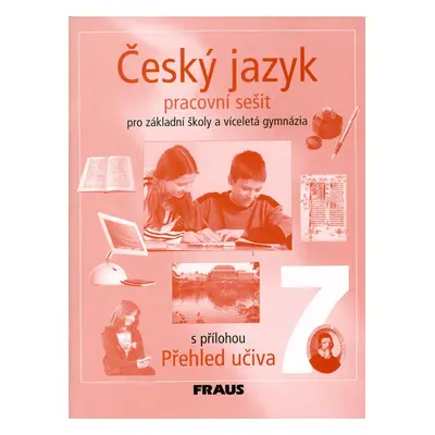 Český jazyk 7 pro základní školy a víceletá gymnázia - Zdena Krausová