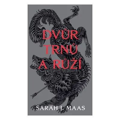 Dvůr trnů a růží - Sarah J. Maas