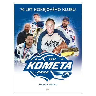 Kometa 70 let hokejového klubu - Kolektiv autorů