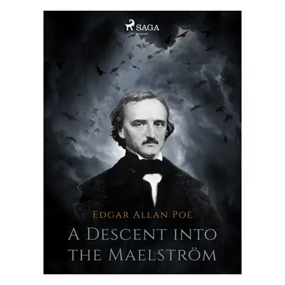 A Descent into the Maelström - Edgar Allan Poe