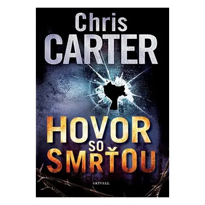 Hovor so smrťou - Chris Carter