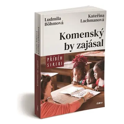 Komenský by zajásal - Kateřina Lachmanová